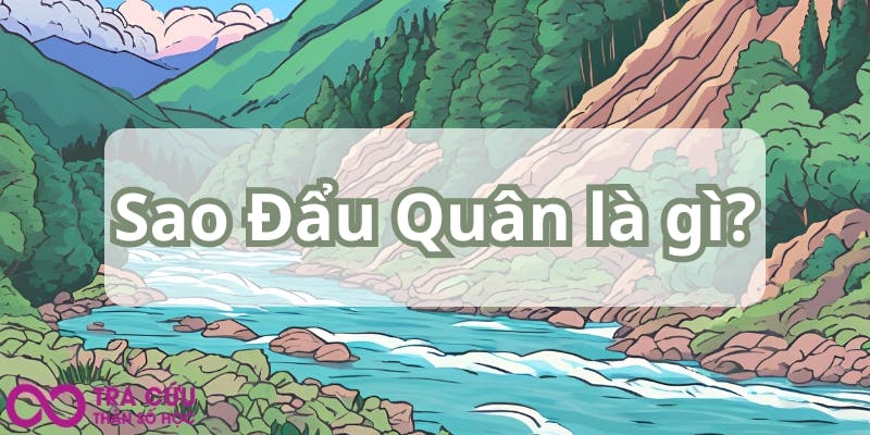 Sao Đẩu Quân là gì.jpg