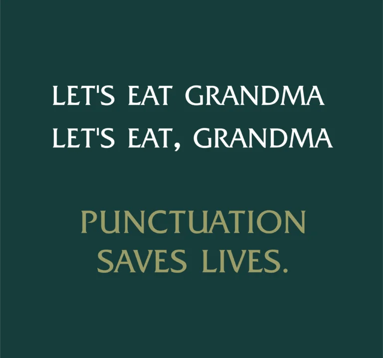 WE-DONT-WANT-YOUR-GRAMMA-DO-DIE-BECAUSE-OF-A-COMMA-768x717.png.webp
