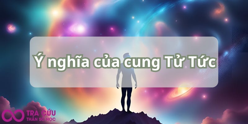 Ý nghĩa của cung Tử Tức.jpg