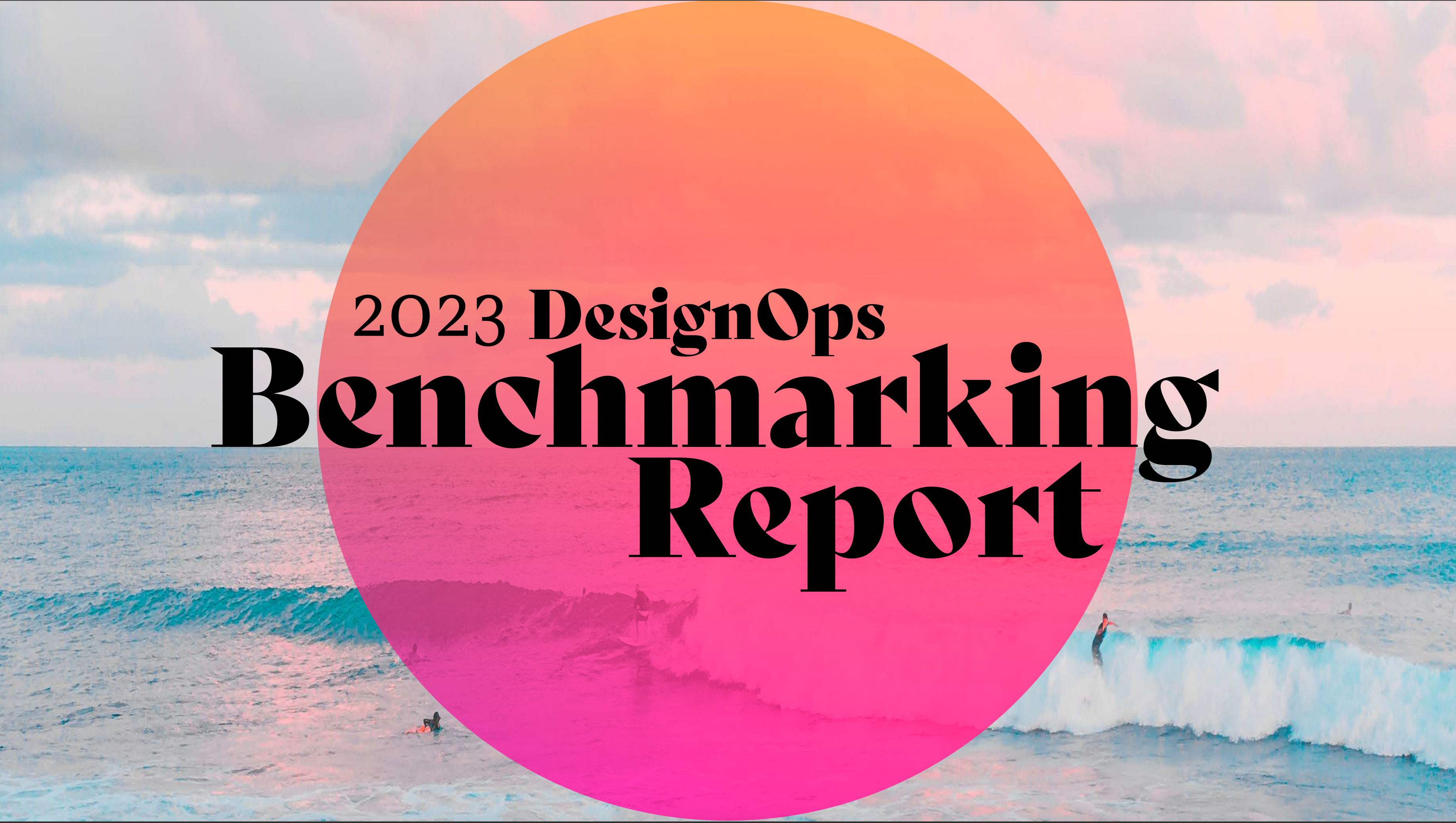 2023 DesignOps Benchmarking Report.png