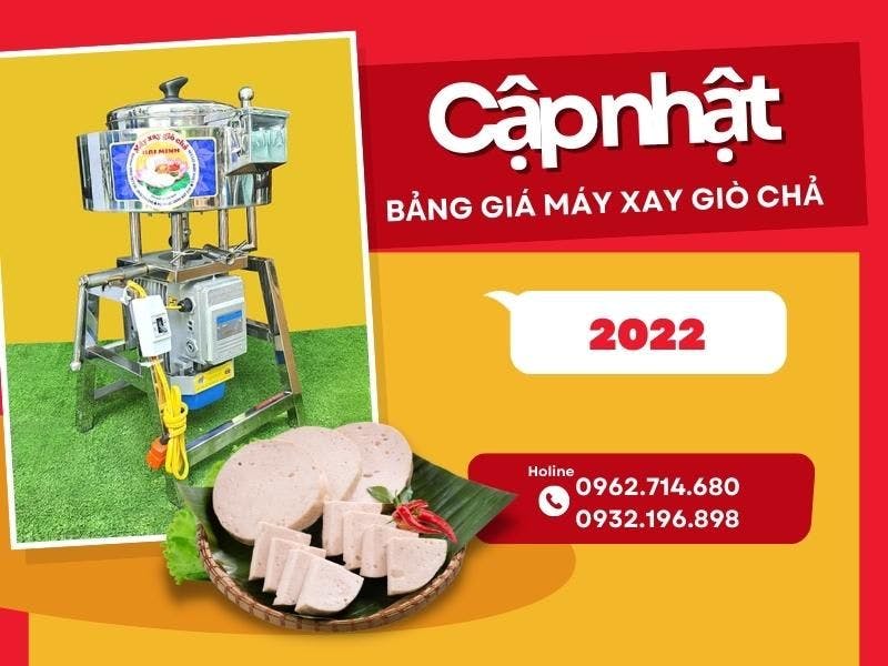 Bảng giá máy xay giò chả mới nhất năm 2022.jpg