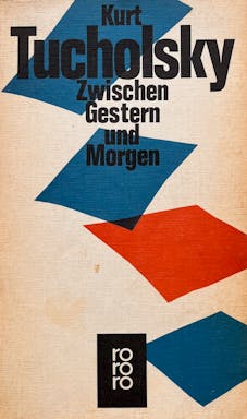 829_Tucholsky- zwischen Gestern und Morgen - 1.jpeg
