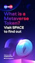 SPACE_Social_What-is-a-Metaverse-Token_Jun16_Story.png