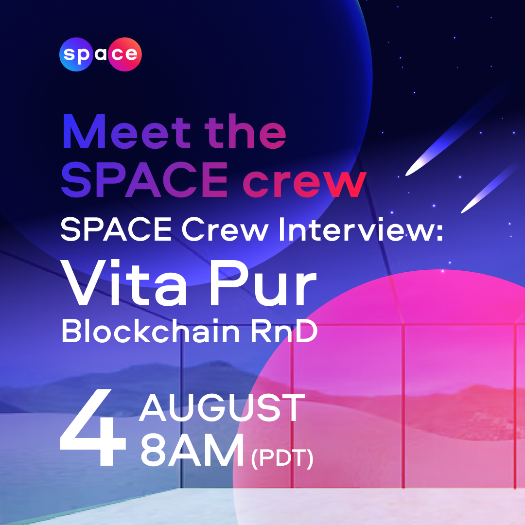 Story_Social_SPACE-Crew-Intervew-Vita-Pur_Jun-30_v2.png