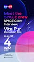Story_Social_SPACE-Crew-Intervew-Vita-Pur_Jun-30_Story_v2.png