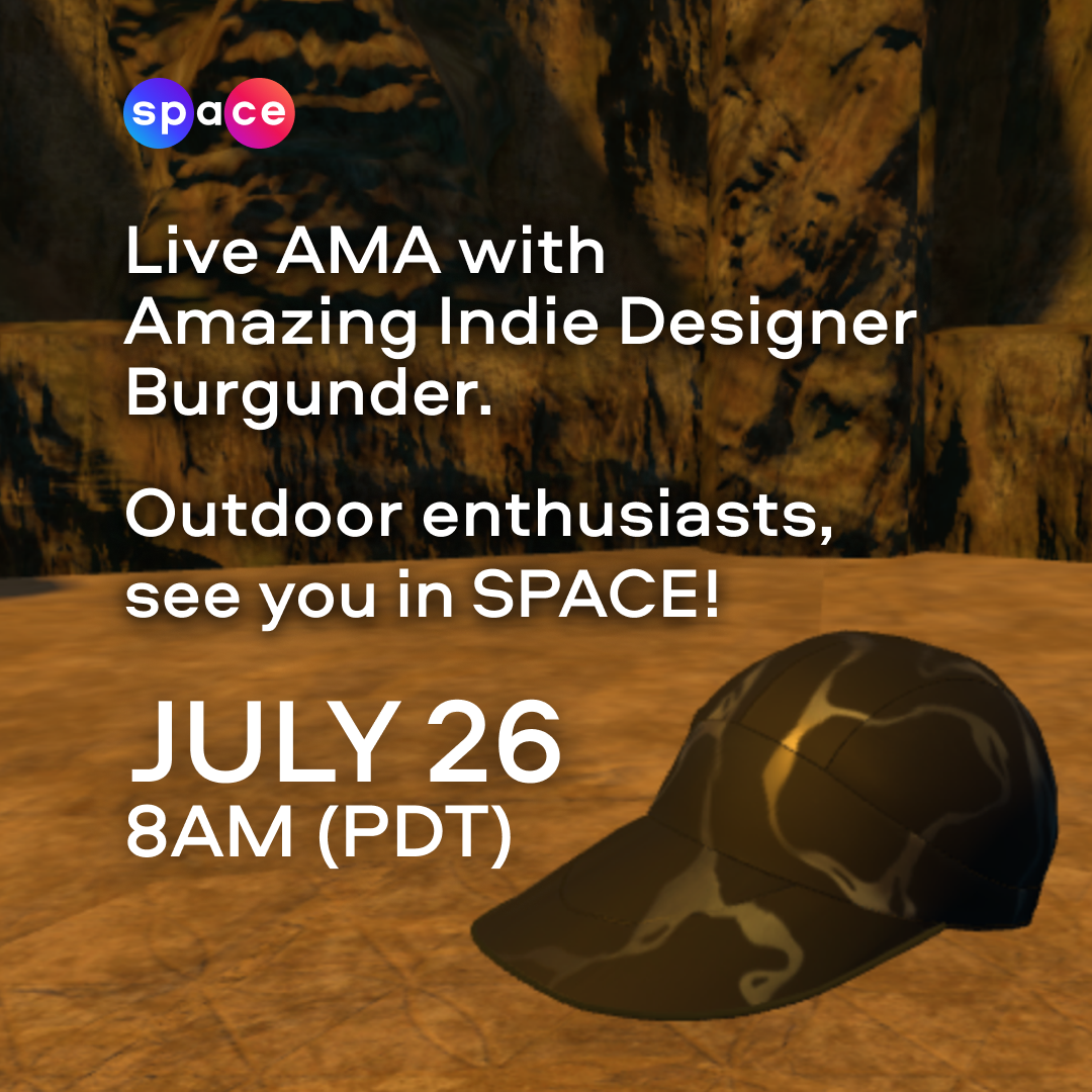 Live AMA with Amazing Indie Designer Burgunder Outdoor enthusiasts, see you in SPACE!1.png