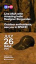 Live AMA with Amazing Indie Designer Burgunder Outdoor enthusiasts, see you in SPACE!.png