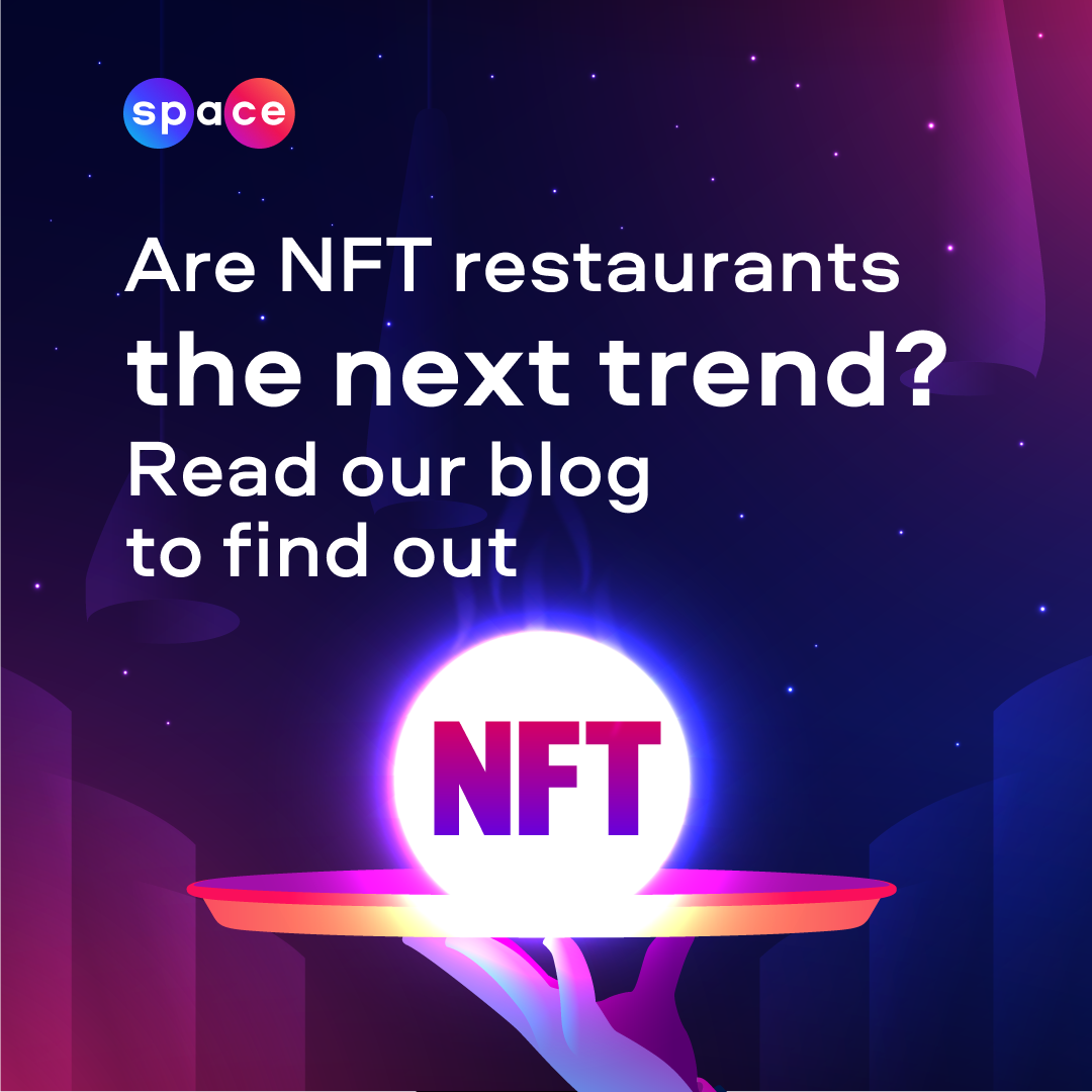 SPACE_Social_are-nft-restaurant-the-next-trend_Aug-4.png