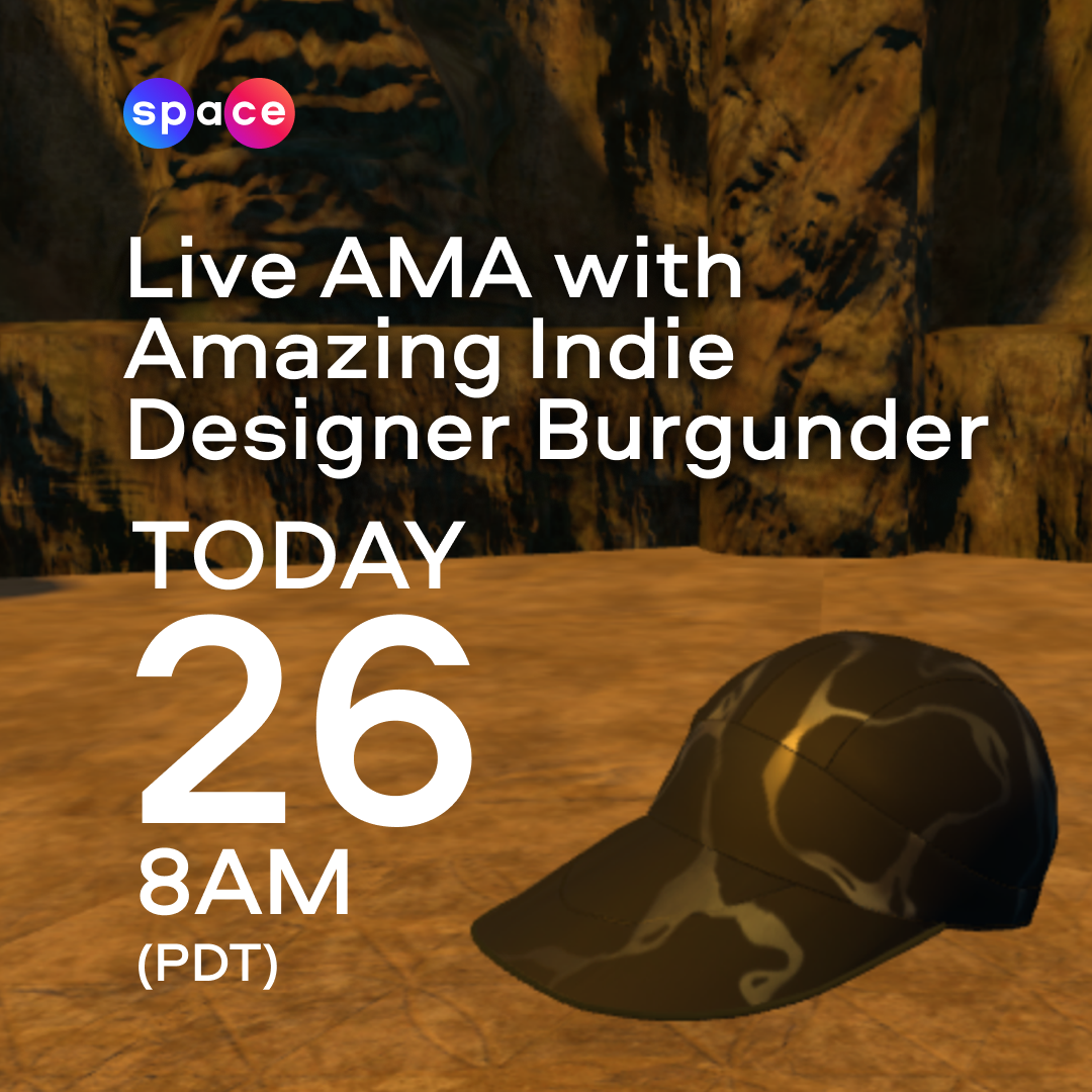 Live AMA with Amazing Indie Designer Burgunder Outdoor enthusiasts, see you in SPACE!today.png