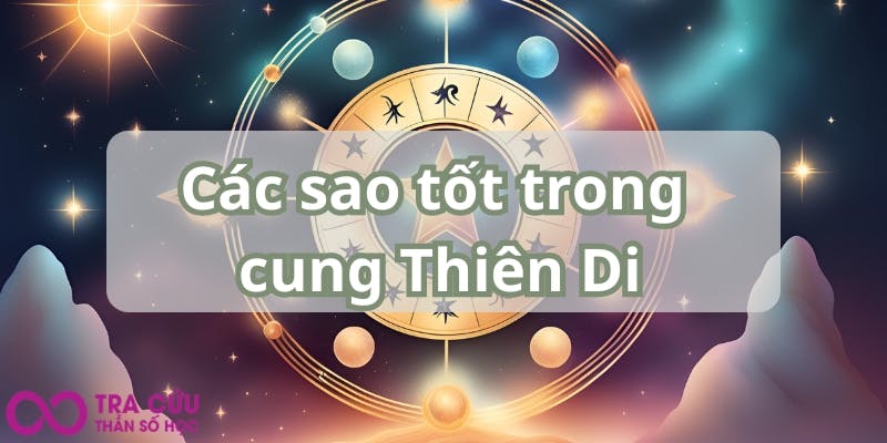 Các sao tốt trong cung Thiên Di.jpg