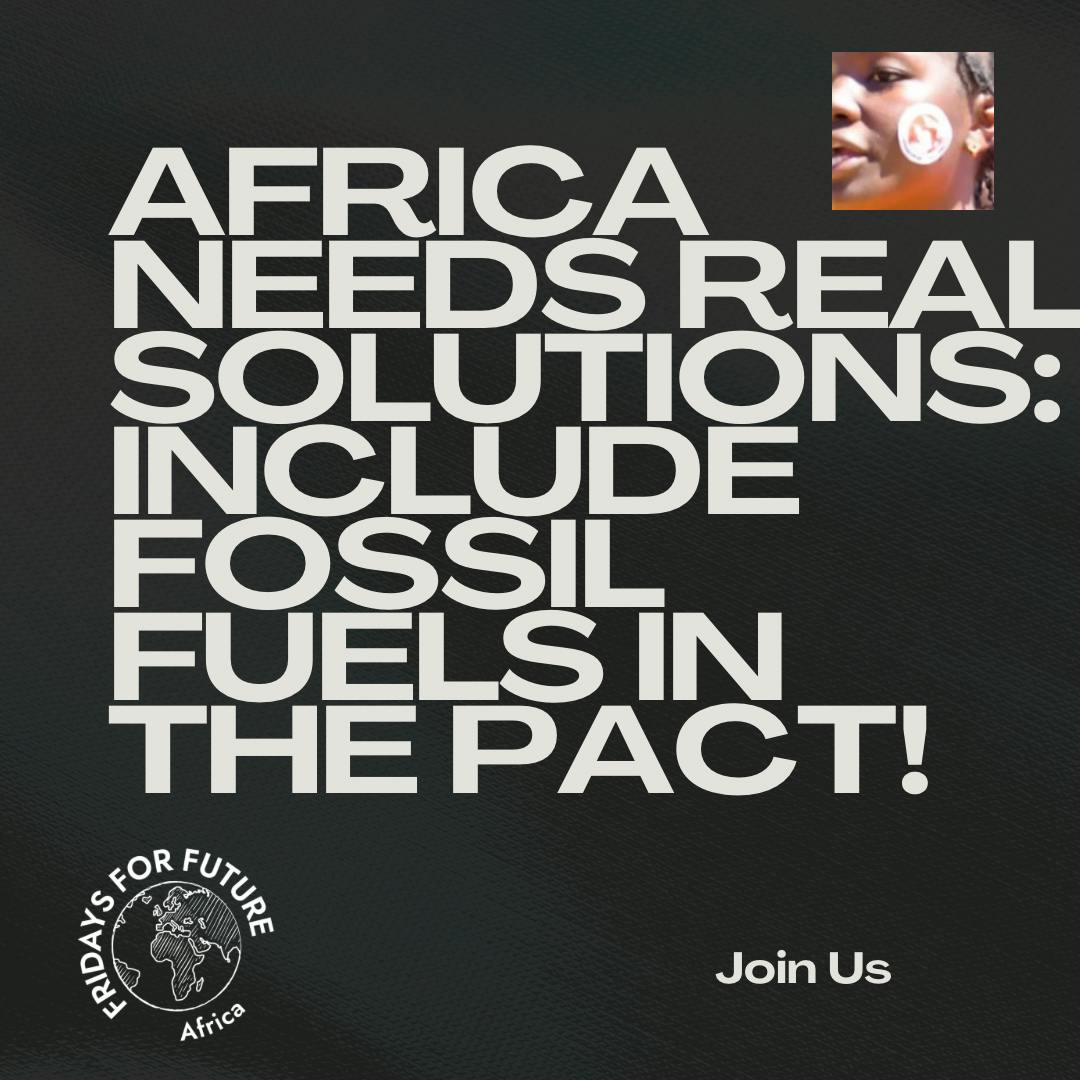 Africa Needs Real Solutions Include Fossil Fuels in the Pact!.PNG