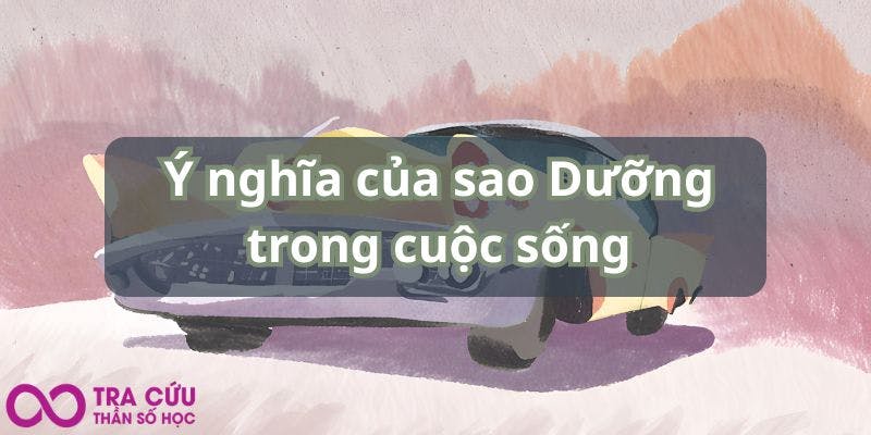 Ý nghĩa của sao Dưỡng trong cuộc sống.jpg