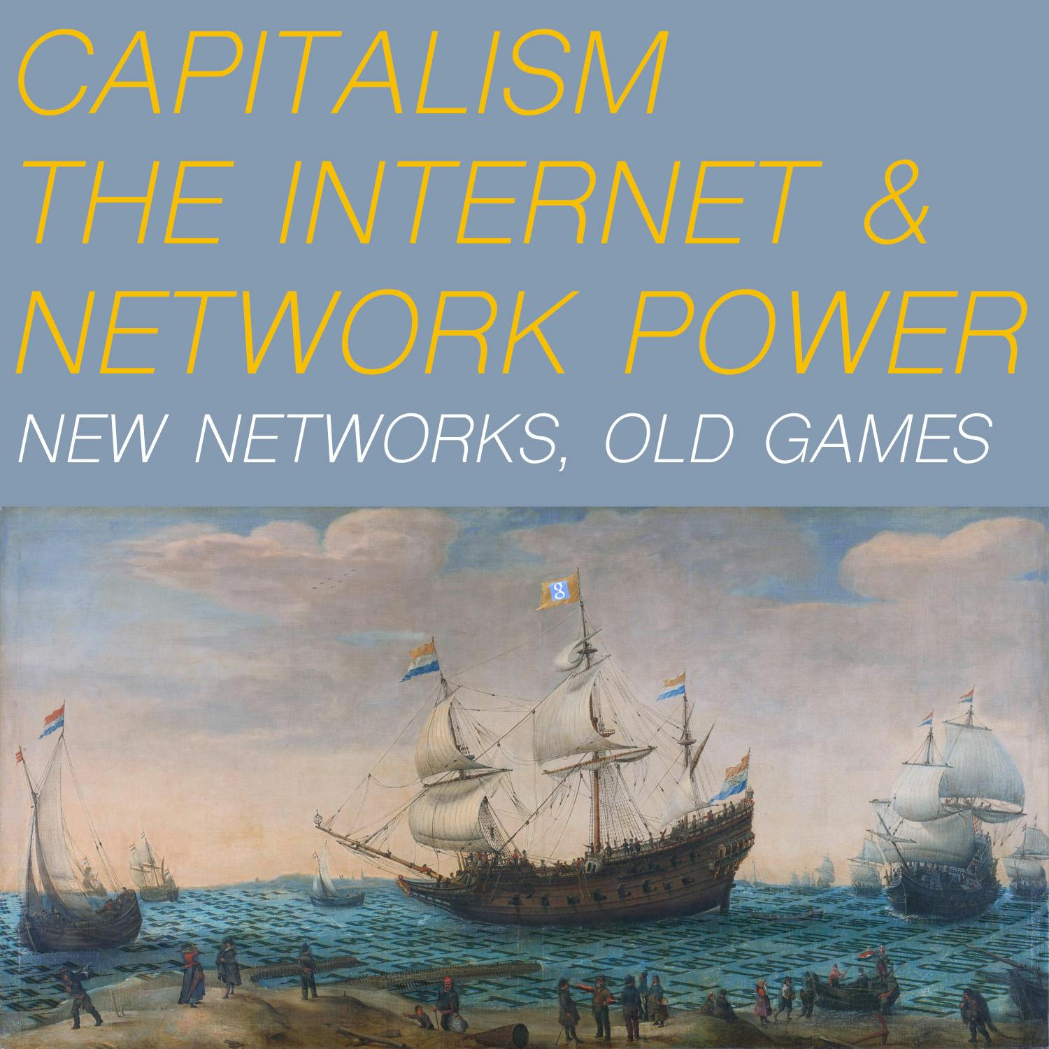 capitalism internet & network power.jpg