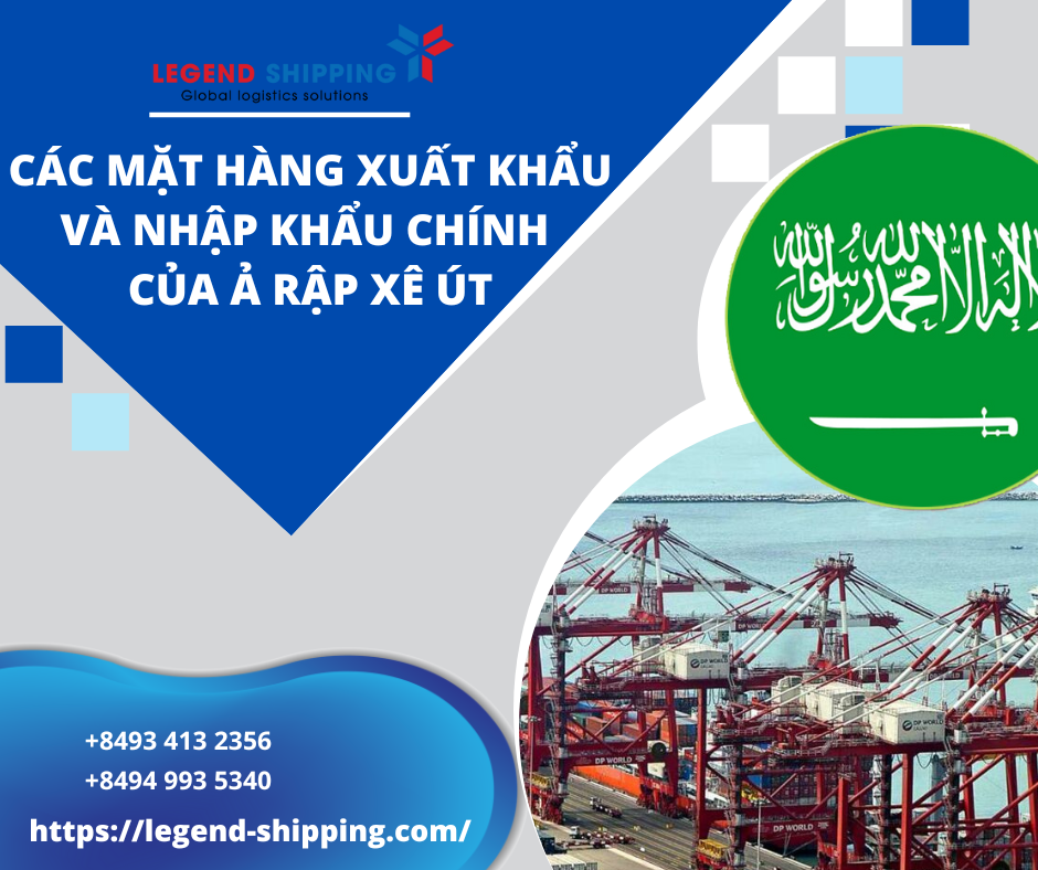CÁC MẶT HÀNG XUẤT KHẨU VÀ NHẬP KHẨU CHÍNH CỦA Ả RẬP XÊ ÚT.png