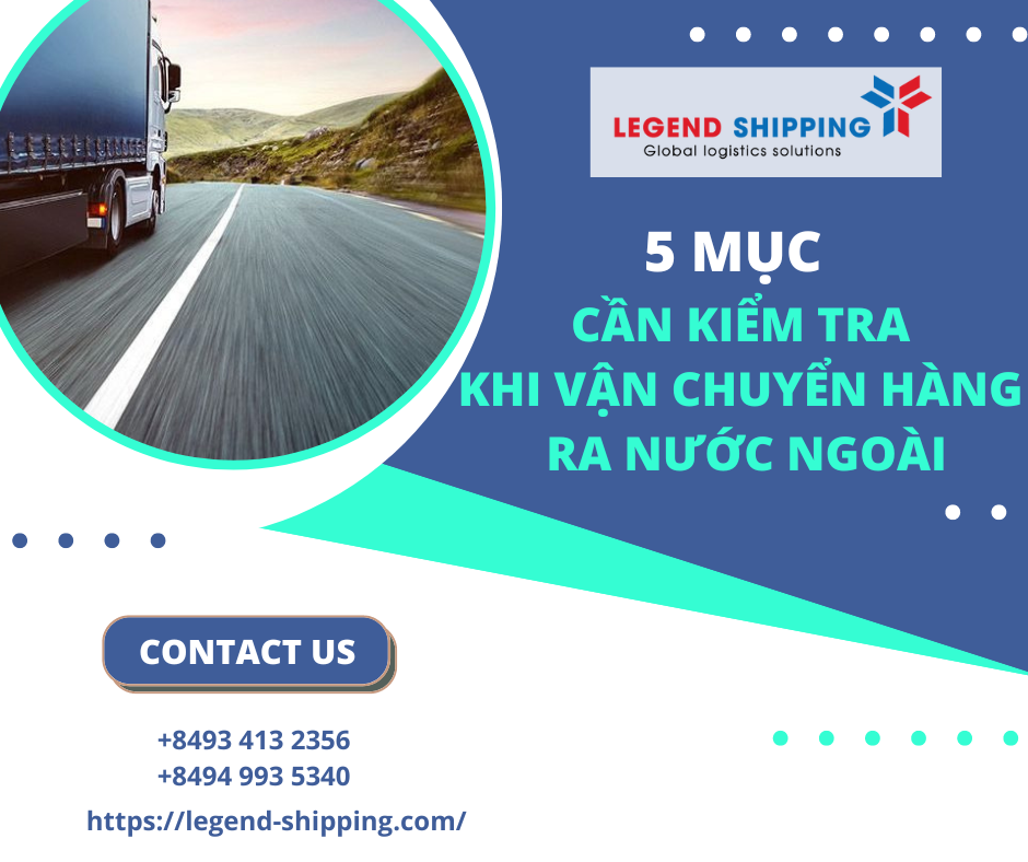 5 MỤC CẦN KIỂM TRA KHI VẬN CHUYỂN RA NƯỚC NGOÀI.png