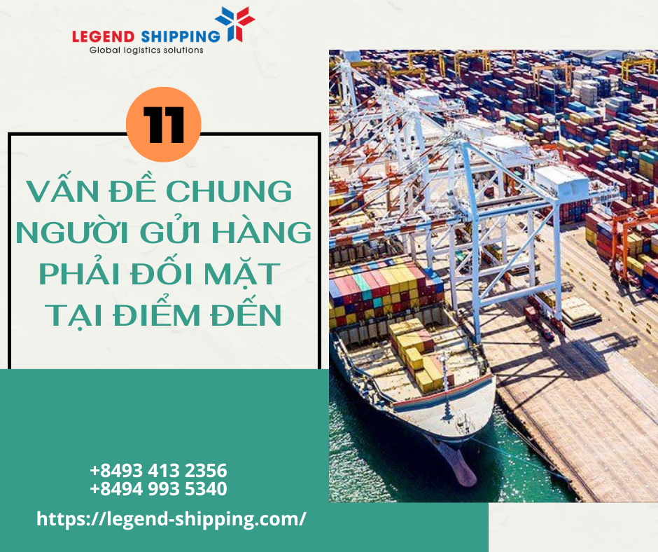 11 VẤN ĐỀ CHUNG MÀ NGƯỜI GỬI HÀNG PHẢI ĐỐI MẶT TẠI ĐIỂM ĐẾN.png