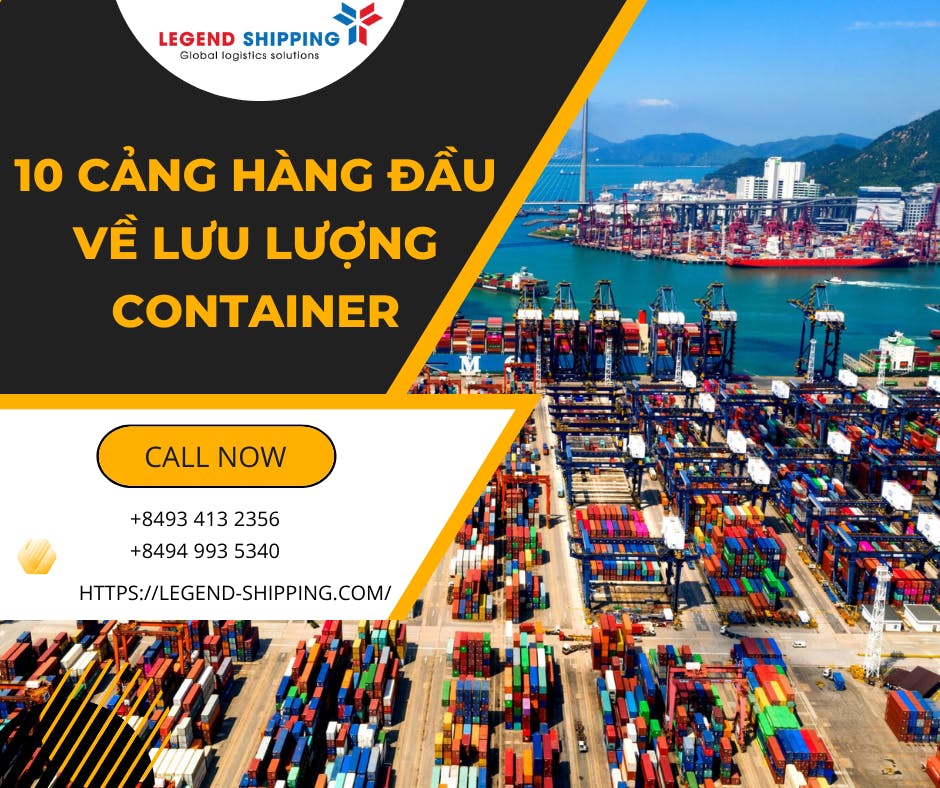 10 CẢNG HÀNG ĐẦU VỀ LƯU LƯỢNG CONTAINER.png