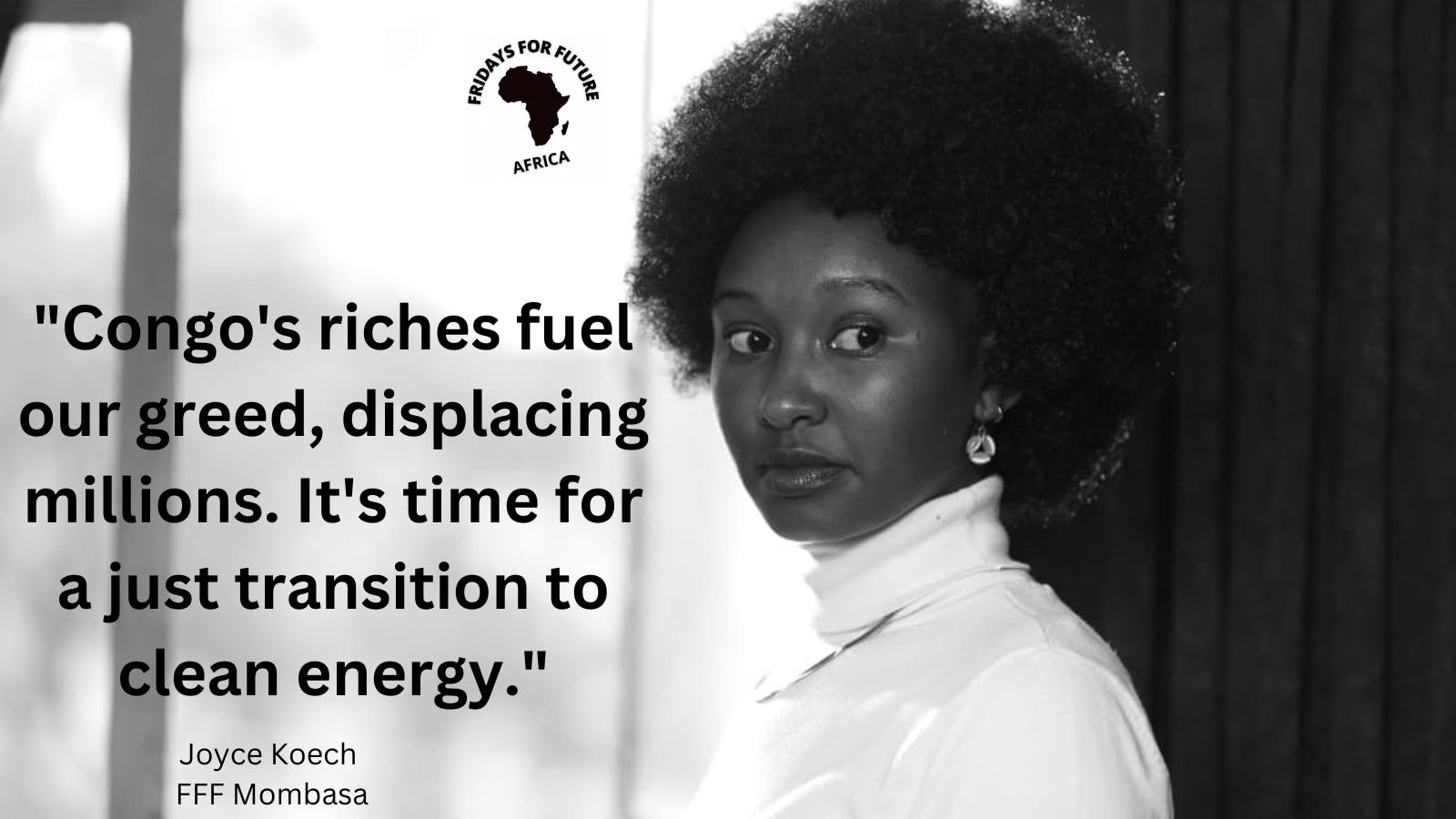 Congo's riches fuel our greed, displacing millions. It's time for a just transition to clean energy. - 1.png