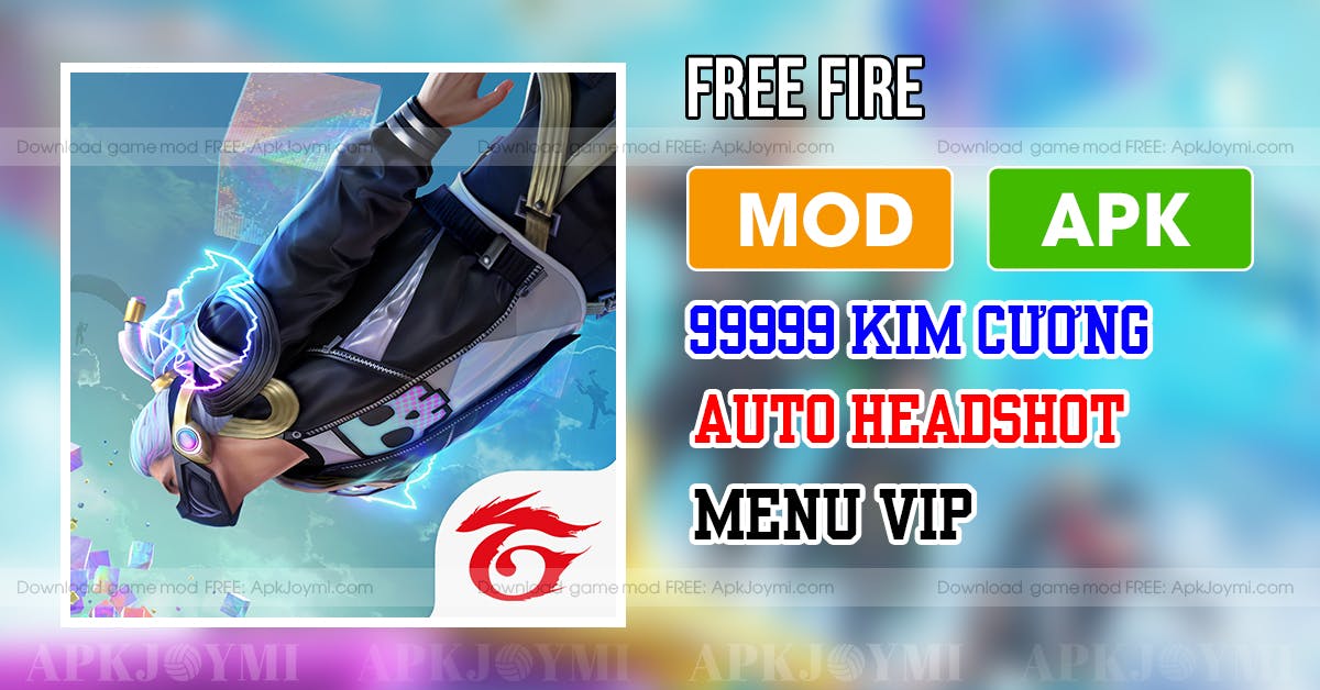 Free Fire Mod Apk (Menu, Free Fire Mod 99999💎 Kim Cương Ob38, Auto  Headshot, Tự Ngắm Chuẩn, Antiban) · Apkjoymi - Website Tải Game Mod Uy Tín,  Chất Lượng Số 1 Hiện Nay.