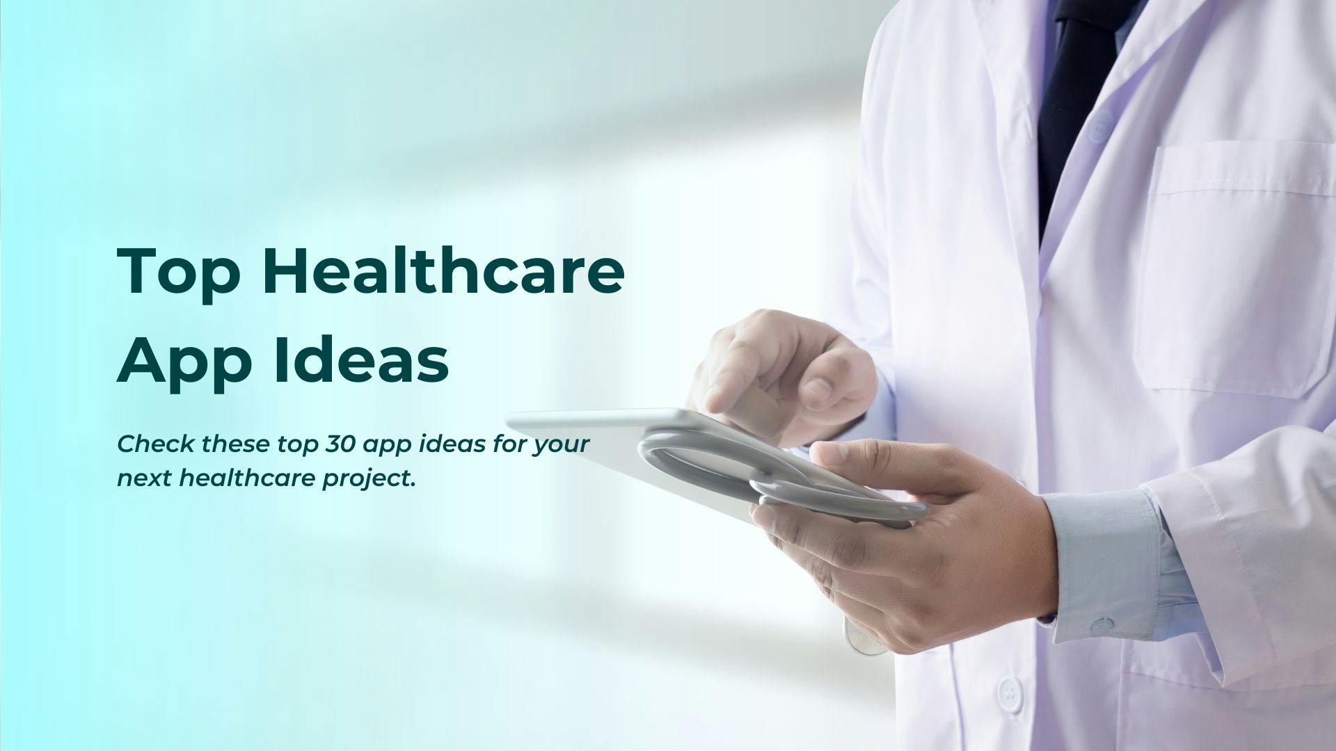 Top Healthcare App Ideas.jpg