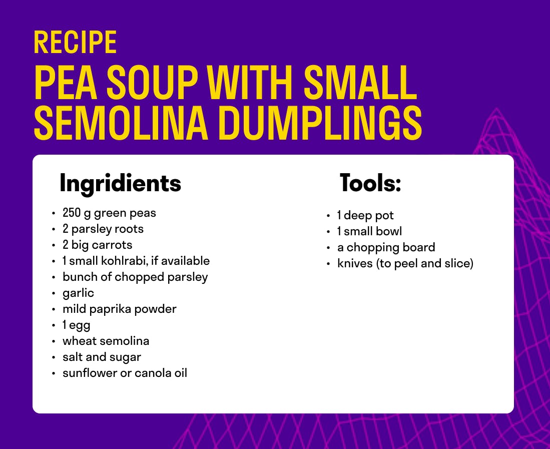 Pea soup with small semolina dumplings.png