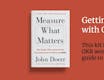 This template helps you and your team get started with OKRs (Objectives and Key Results) based on the book Measure What Matters by John Doerr.