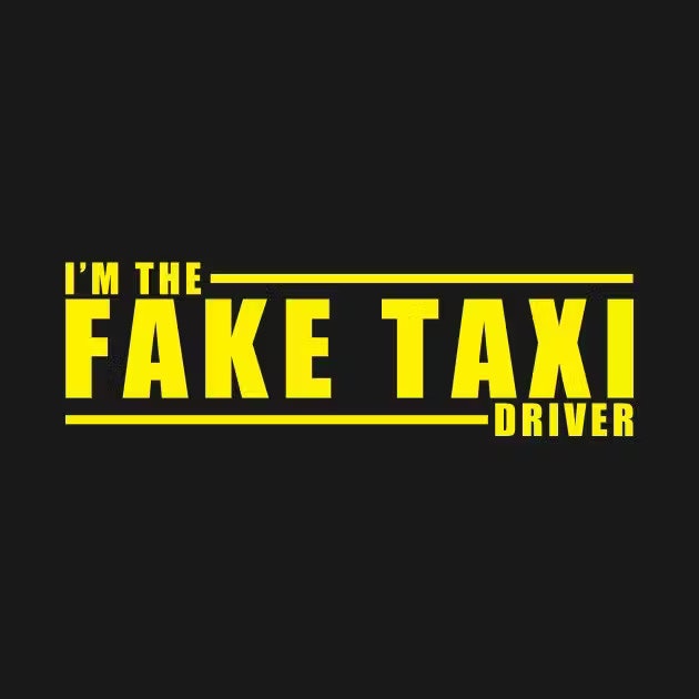 Will you take a ride in Fake Taxi if it exists in real life?