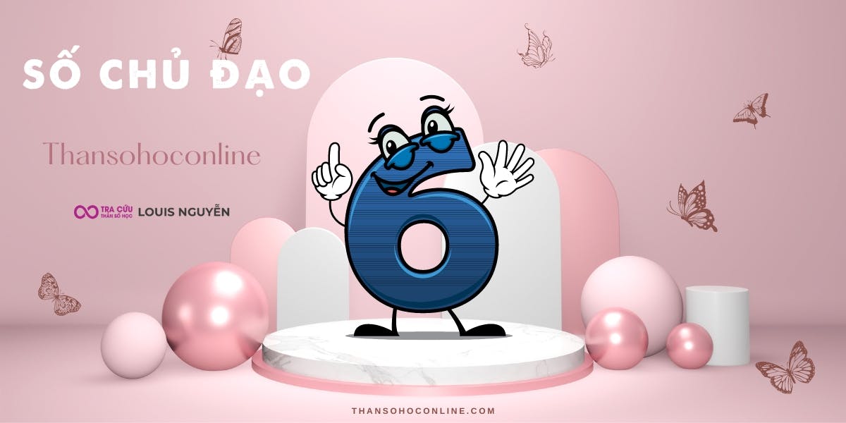 Số chủ đạo 6 trong thần số học cho con