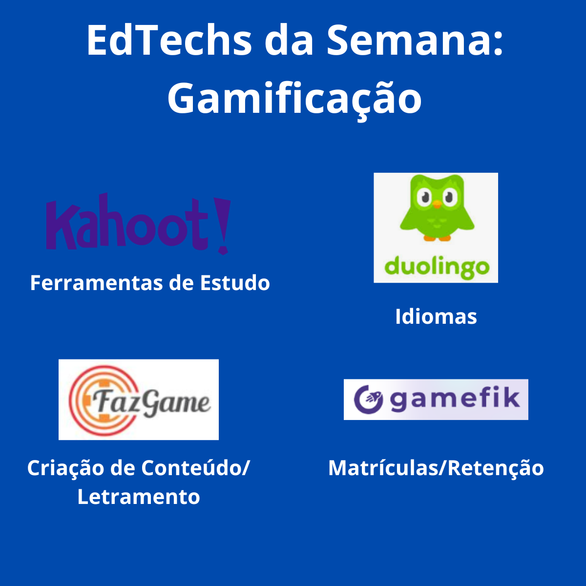 EdTech da Semana #24 - Gamificação.png