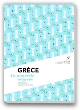 Grece_-_la_nouvelle_odyssee_Guillot_Adea_Arvanitis_Francoise_..