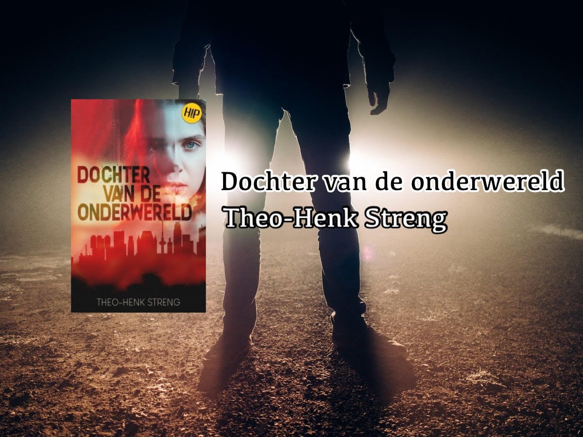 Dochter van de onderwereld - Theo-Henk Streng.jpg