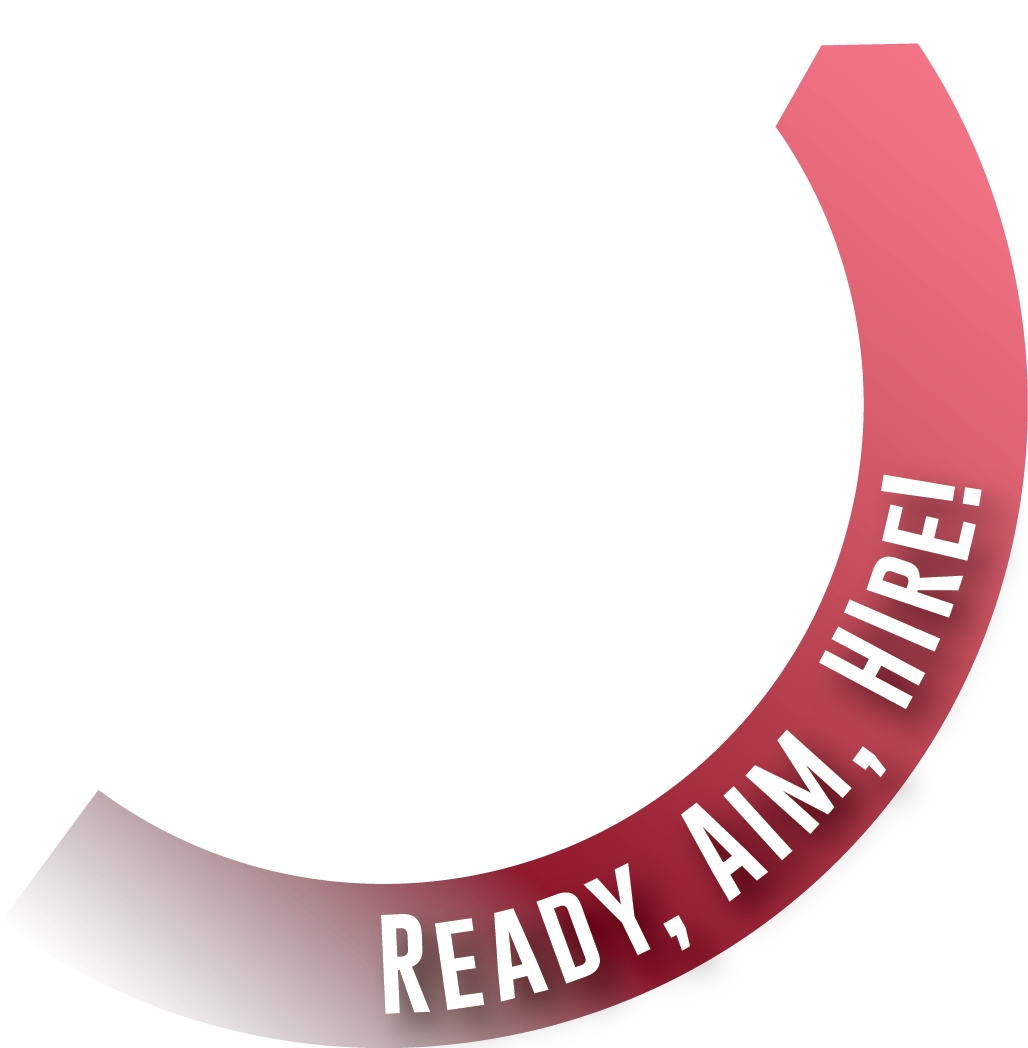 Ready, Aim, Hire!4.png