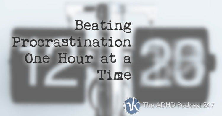 The+ADHD+Podcast+247+Procrastination.png