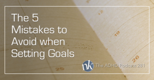 Goal+Setting+on+The+ADHD+Podcast.png