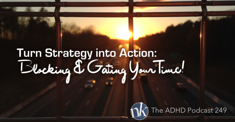 The+ADHD+Podcast+Ep+249+ADHD+Strategy+into+Action.png