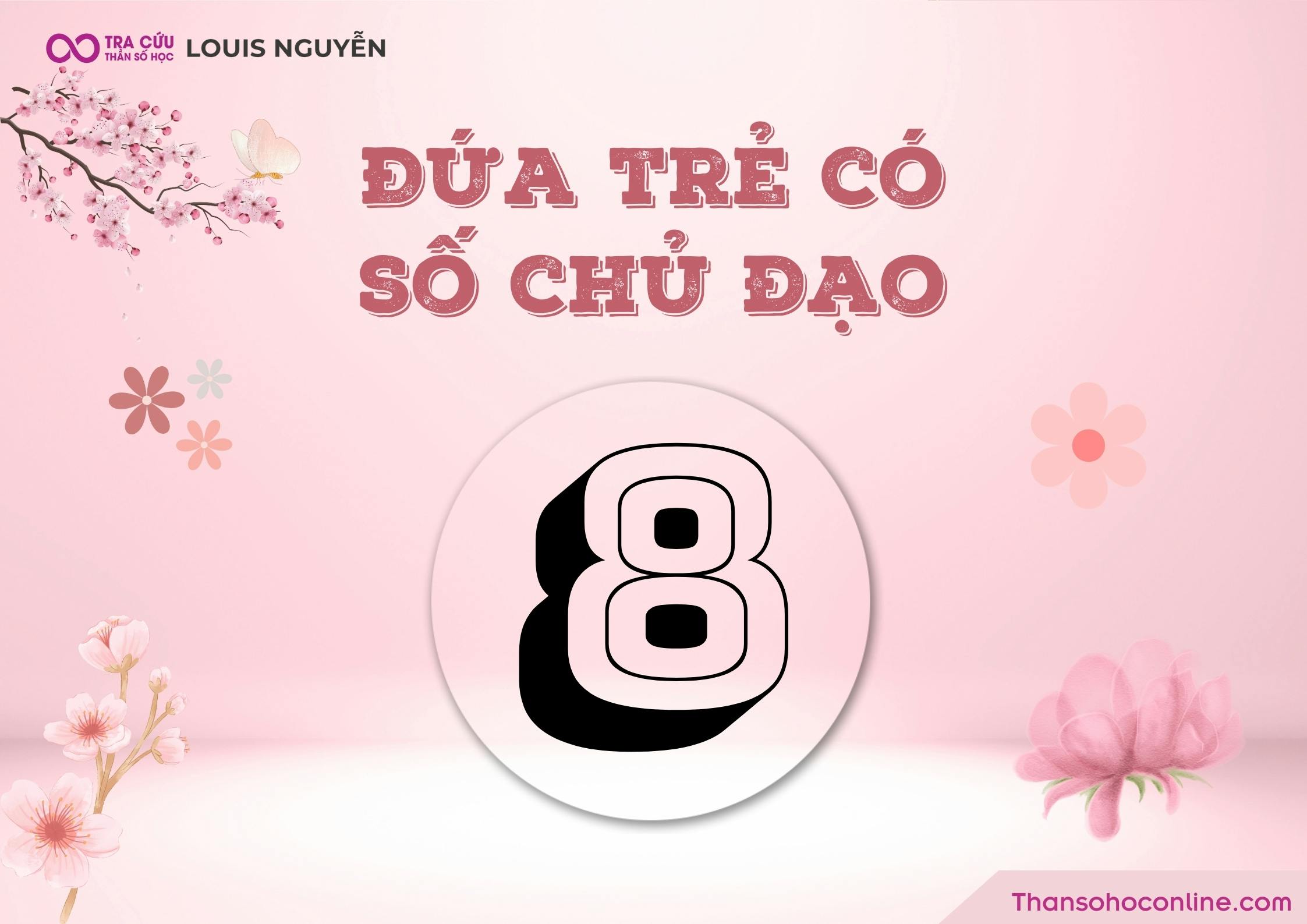 Những đứa trẻ có số chủ đạo 8 có tính cách như thế nào?