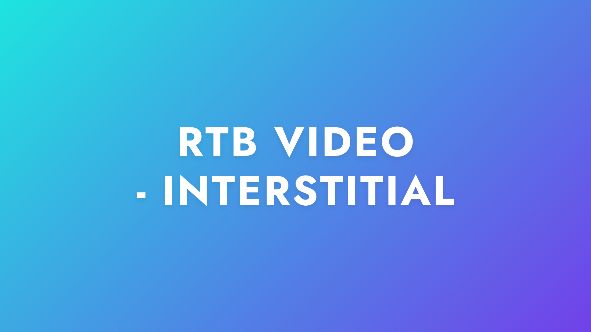RTB smart video - interstitial.png