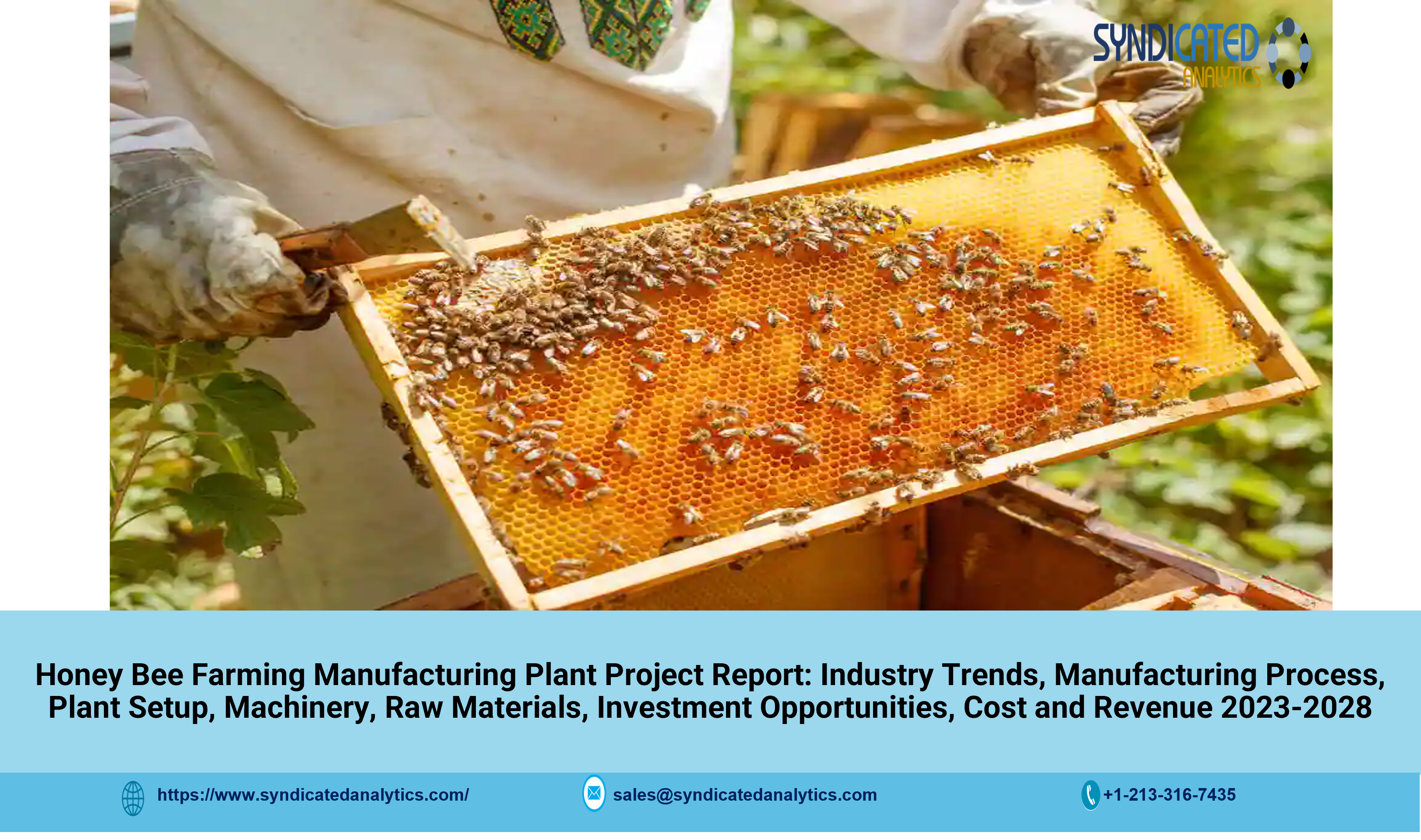 Honey Bee Farming Manufacturing Plant Project Report.png