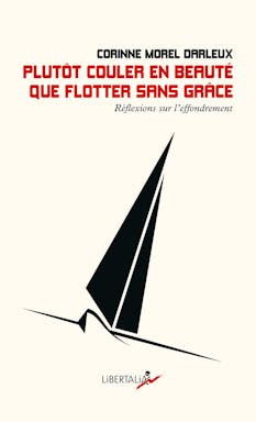 Plutot_couler_en_beaute_que_flotter_sans_grace_Corinne_Morel_..