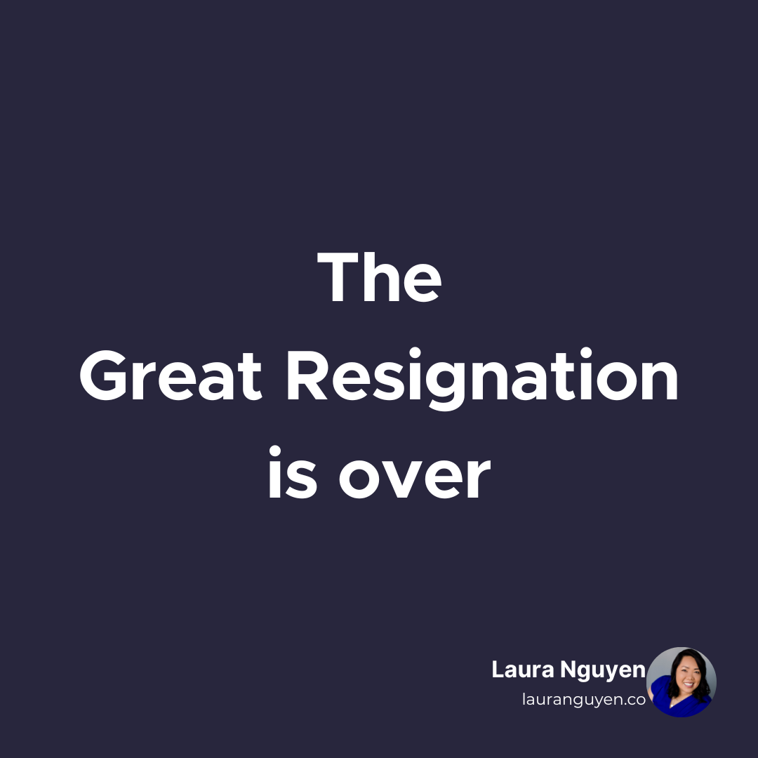 The Great Resignation is over.png