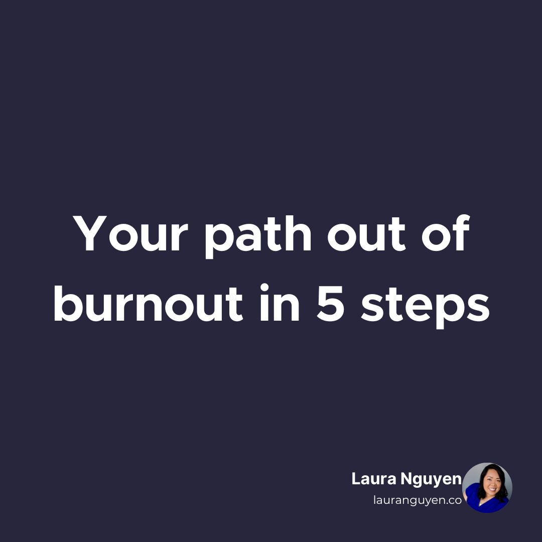 Your path out of burnout in 5 steps.png