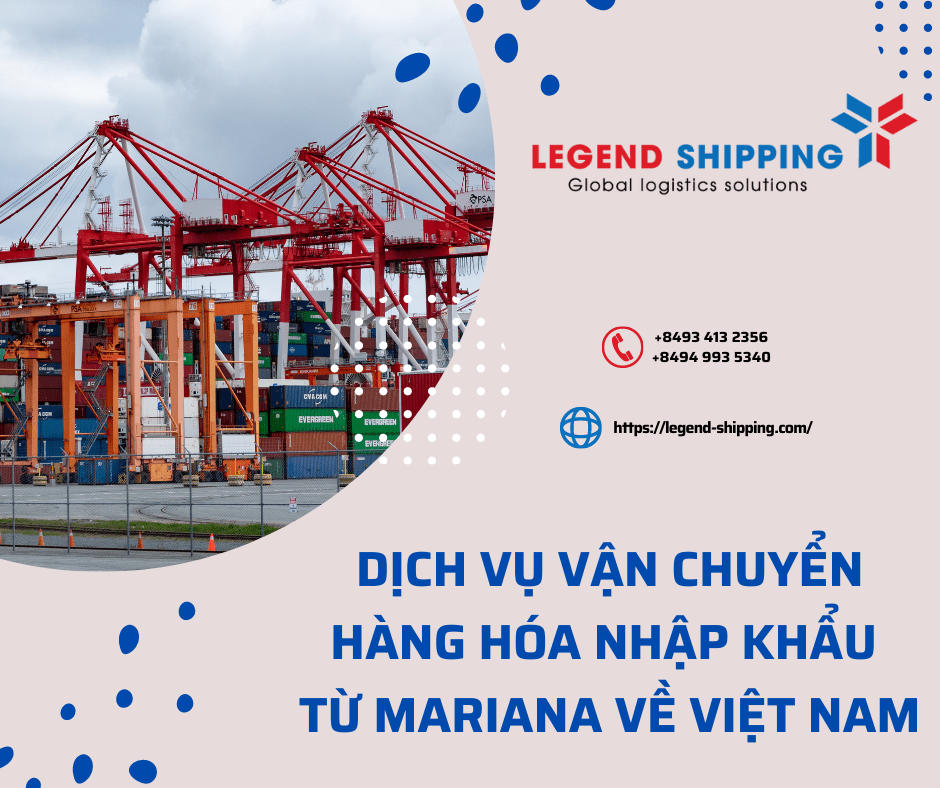 DỊCH VỤ VẬN CHUYỂN HÀNG HÓA NHẬP KHẨU TỪ MARIANA VỀ VIỆT NAM.png