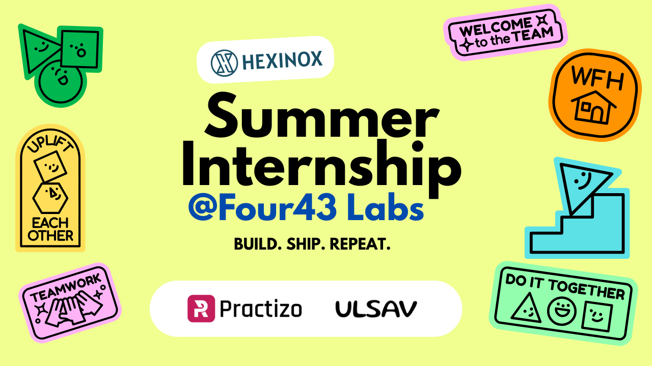 Summer Internship @ Four43 Labs.png