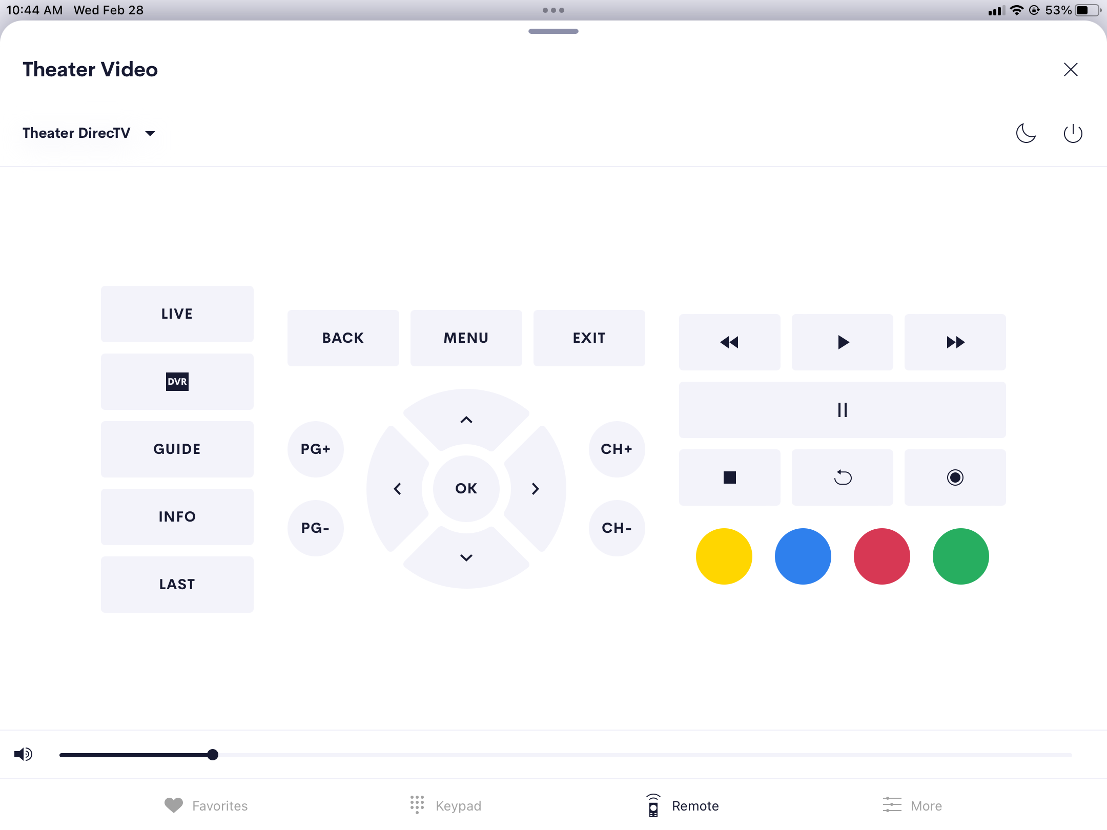 Image of a control screen for Theater DirecTV. The screen has buttons Live, DVR, Guide, Info, Last, Back, Menu, Exit, PG+/-, arrows w/OK, CH+/-, ⏪,▶, ⏩, ⏸,⏹, 🔙,  ⚫, 🟡, 🔵, 🔴, 🟢. Below is a volume slider; tabs Favorites, Keypad, Remote, and More.