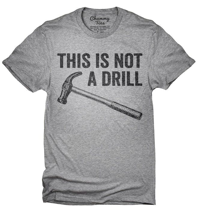 This_Is_Not_A_Drill_Hammer_T-Shirt_shirt_tshirt_666x695.jpg