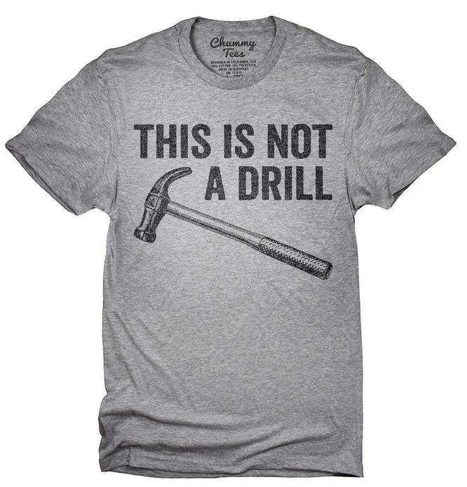 This_Is_Not_A_Drill_Hammer_T-Shirt_shirt_tshirt_666x695.jpg