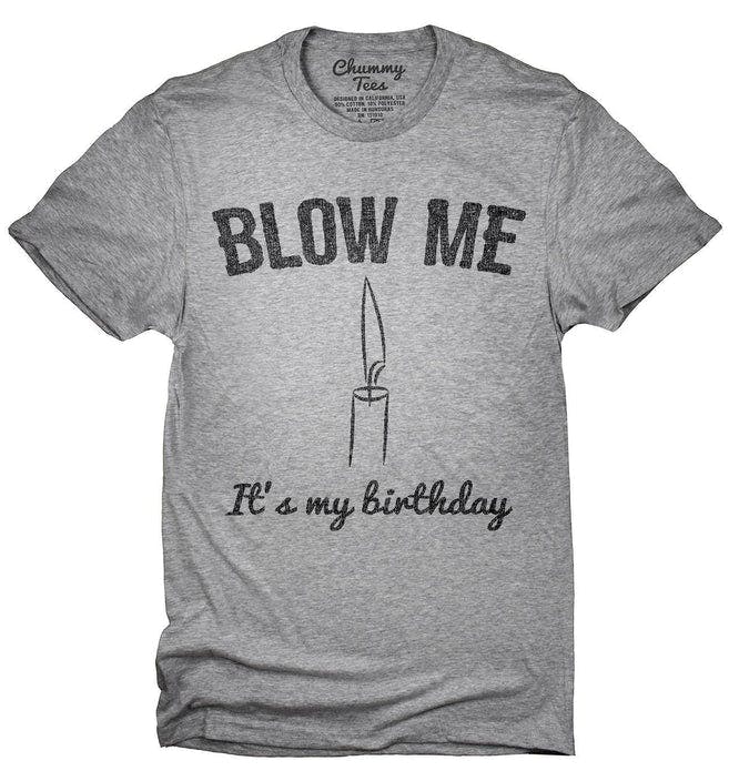 Blow_Me_Its_My_Birthday_T-Shirt_shirt_tshirt_666x695.jpg