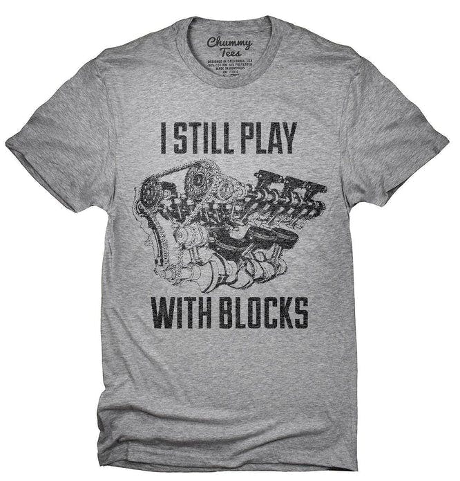 I_Still_Play_With_Blocks_Funny_Engine_Block_T-Shirt_shirt_tshirt_666x695.jpg