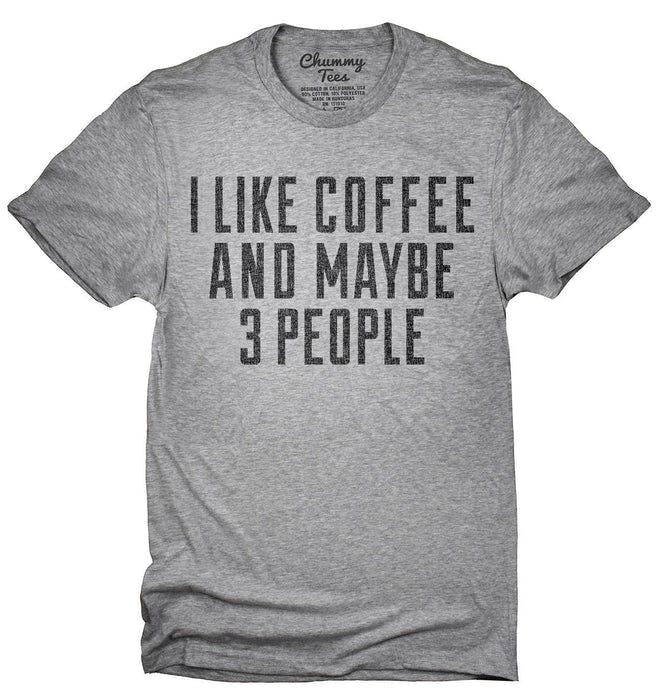 I_Like_Coffee_And_Maybe_3_People_T-Shirt_shirt_tshirt_666x695.jpg