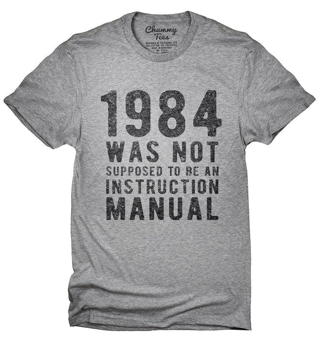 1984_Was_Not_Supposed_To_Be_An_Instruction_Manual_T-Shirt_shirt_tshirt_666x695.jpg